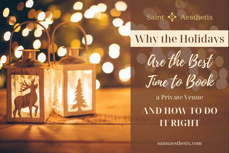 Why the Holidays Are the Best Time to Book a Private Venue and How to Do It Right