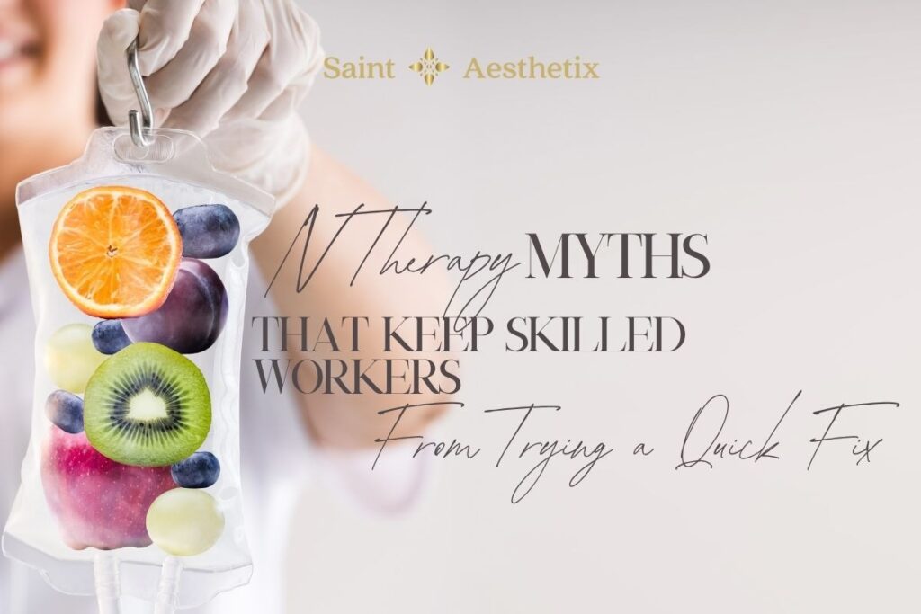 A gloved hand holds an IV bag filled with colorful fruits like kiwi, orange, berries, and grapes, illustrating IV therapy myths that keep skilled workers from trying a quick fix.