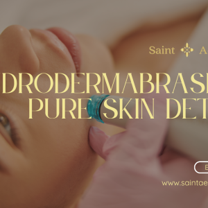 Graphic titled Hydrodermabrasion: Pure Skin Detox by Saint Aesthetix, showing a patient receiving a professional clinical hydrodermabrasion treatment on her cheek.