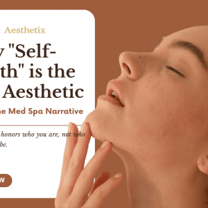 "Why Self-Worth is the Best Aesthetic" blog header image for Saint Aesthetix, a gender-inclusive med spa, featuring a profile portrait of a woman with natural, freckled skin and clear text.