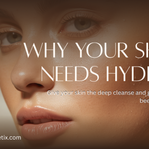 Promotional banner with a close-up of a woman's radiant complexion, overlaid with the text Why Your Skin Needs Hydro to highlight the benefits of a deep cleanse and glow.